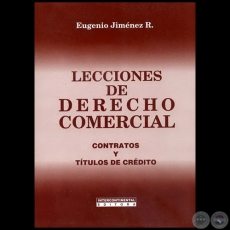 LECCIONES DE DERECHO COMERCIAL - Autor: EUGENIO JIMNEZ ROLN - Ao 2010